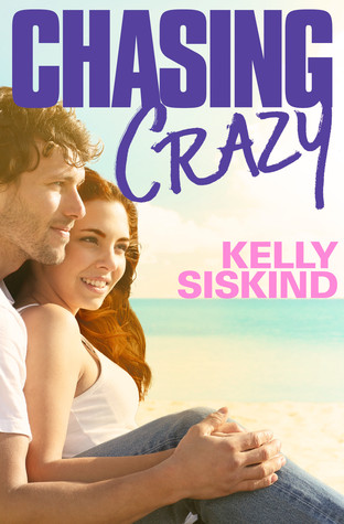In Review: Chasing Crazy by Kelly Siskind In Review: Chasing Crazy by Kelly Siskind