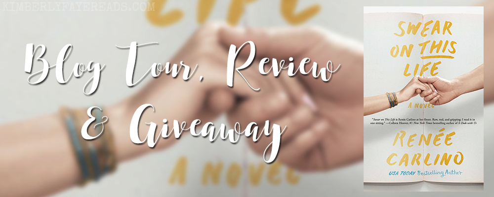 Blog Tour, Review & Giveaway: Swear on This Life by Renée Carlino
