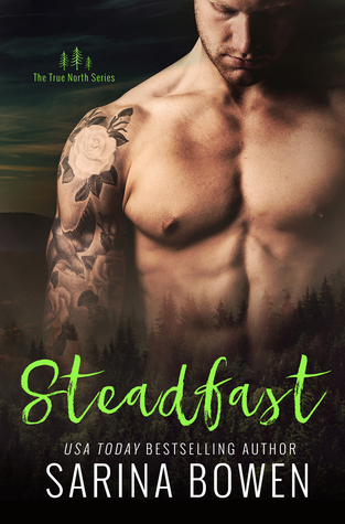 In Review: Steadfast (True North #2) by Sarina Bowen In Review: Steadfast (True North #2) by Sarina Bowen