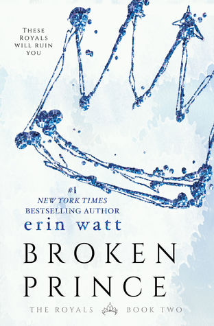 In Review: Broken Prince (The Royals #2) by Erin Watt In Review: Broken Prince (The Royals #2) by Erin Watt