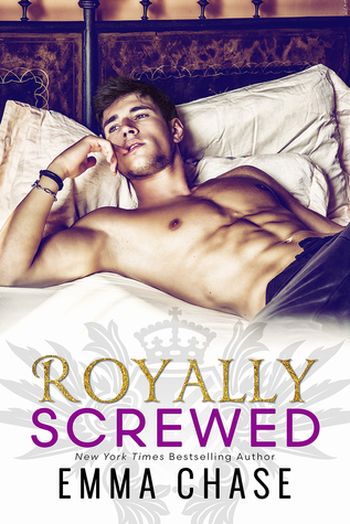 In Review: Royally Screwed (Royally #1) by Emma Chase In Review: Royally Screwed (Royally #1) by Emma Chase