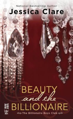 In Review: Beauty and the Billionaire (Billionaire Boys Club #2) by Jessica Clare In Review: Beauty and the Billionaire (Billionaire Boys Club #2) by Jessica Clare