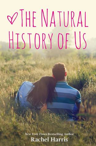 In Review: The Natural History of Us (The Fine Art of Pretending #2) by Rachel Harris In Review: The Natural History of Us (The Fine Art of Pretending #2) by Rachel Harris