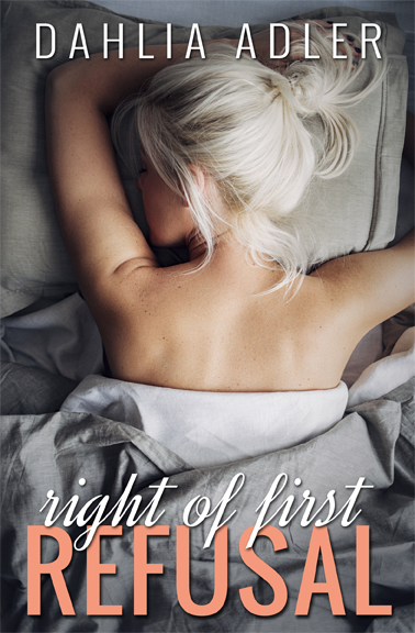 In Review: Right of First Refusal (Radleigh University #2) by Dahlia Adler In Review: Right of First Refusal (Radleigh University #2) by Dahlia Adler
