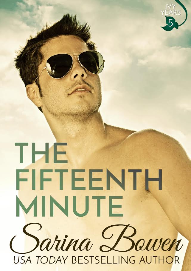 In Review: The Fifteenth Minute (The Ivy Years #5) by Sarina Bowen