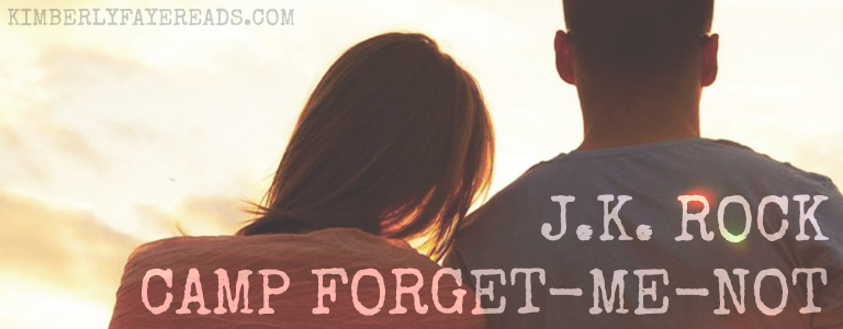 In Review: Camp Forget-Me-Not (Camp Boyfriend #3) by J.K. Rock