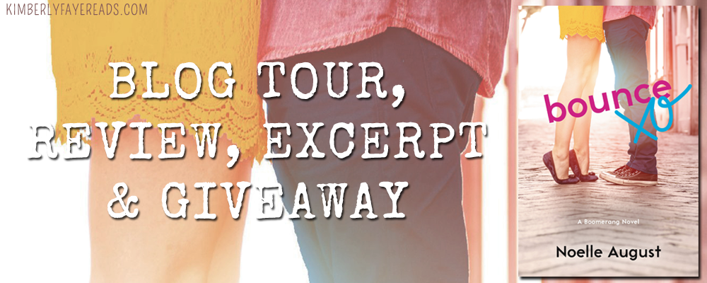 Blog Tour, Review, Excerpt & Giveaway: Bounce (Boomerang #3) by Noelle August