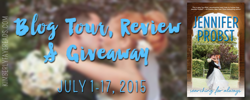 Blog Tour, Review & Giveaway: Searching for Always (Searching for #4) by Jennifer Probst