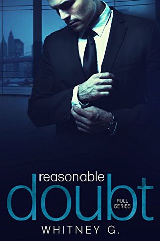 In Review: Reasonable Doubt Full Series (Reasonable Doubt #1-3) by Whitney Gracia Williams