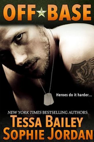 In Review: Off Base by Tessa Bailey & Sophie Jordan