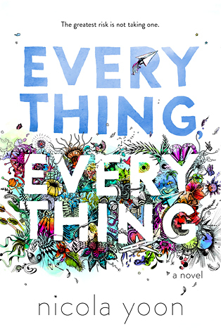 In Review: Everything, Everything by Nicola Yoon
