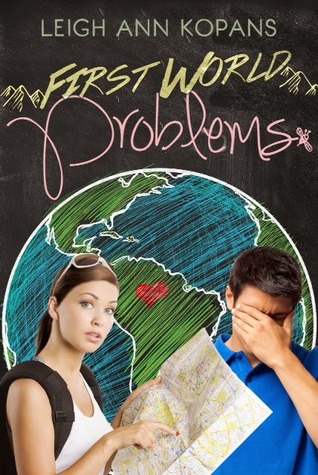 In Review: First World Problems by Leigh Ann Kopans