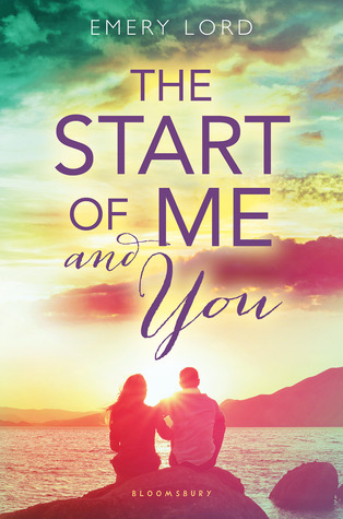 In Review: The Start of Me and You by Emery Lord