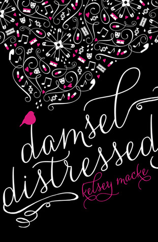 In Review: Damsel Distressed by Kelsey Macke