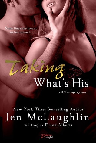 In Review: Taking What’s His (Shillings Agency #4) by Diane Alberts