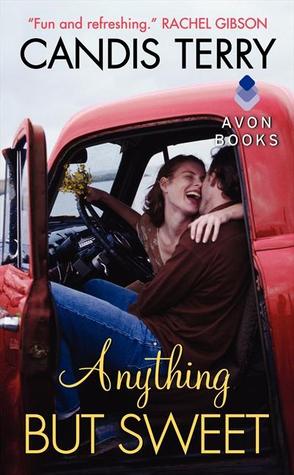 In Review: Anything but Sweet (Sweet, Texas #1) by Candis Terry