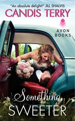 In Review: Something Sweeter (Sweet, Texas #3) by Candis Terry
