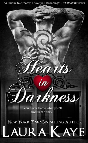 In Review: Hearts in Darkness (Hearts in Darkness Duet #1) by Laura Kaye