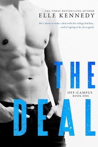In Review: The Deal (Off-Campus #1) by Elle Kennedy In Review: The Deal (Off-Campus #1) by Elle Kennedy
