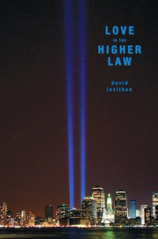 In Review: Love is the Higher Law by David Levithan