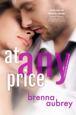 In Review: At Any Price (Gaming the System #1) by Brenna Aubrey In Review: At Any Price (Gaming the System #1) by Brenna Aubrey