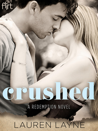 In Review: Crushed (Redemption #2) by Lauren Layne In Review: Crushed (Redemption #2) by Lauren Layne