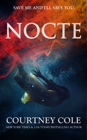 In Review: Nocte (The Nocte Trilogy #1) by Courtney Cole