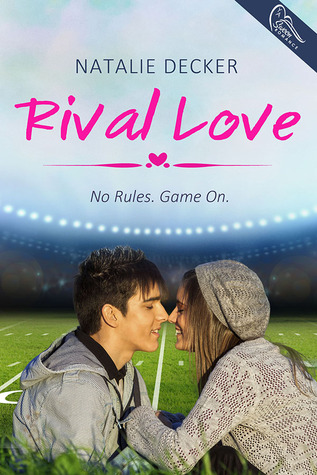 In Review: Rival Love (Rival Love #1) by Natalie Decker