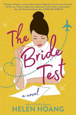 In Review: The Bride Test (The Kiss Quotient #2) by Helen Hoang In Review: The Bride Test (The Kiss Quotient #2) by Helen Hoang