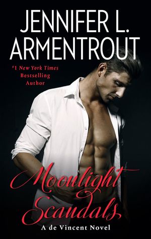 In Review: Moonlight Scandals (de Vincent #3) by Jennifer L. Armentrout In Review: Moonlight Scandals (de Vincent #3) by Jennifer L. Armentrout