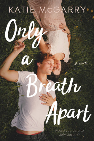 In Review: Only a Breath Apart by Katie McGarry In Review: Only a Breath Apart by Katie McGarry