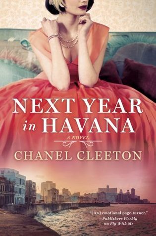 In Review: Next Year in Havana by Chanel Cleeton In Review: Next Year in Havana by Chanel Cleeton