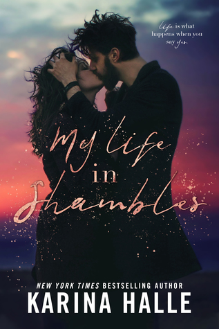 Blog Tour & Review: My Life in Shambles by Karina Halle Blog Tour & Review: My Life in Shambles by Karina Halle