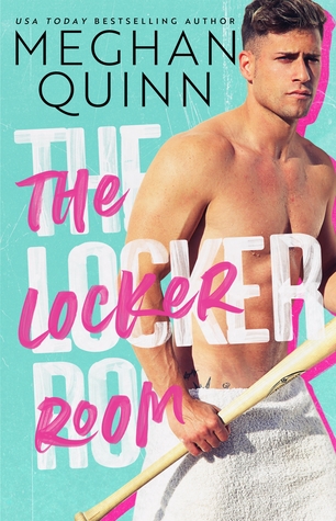 In Review: The Locker Room by Meghan Quinn In Review: The Locker Room by Meghan Quinn