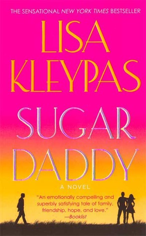 In Review: Sugar Daddy (Travis Series #1) by Lisa Kleypas In Review: Sugar Daddy (Travis Series #1) by Lisa Kleypas
