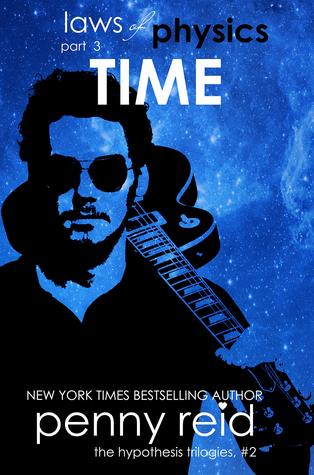 In Review: Time (Laws of Physics #3) by Penny Reid In Review: Time (Laws of Physics #3) by Penny Reid