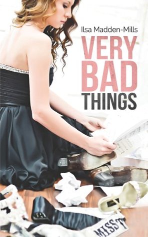 In Review: Very Bad Things (Briarcrest Academy #1) by Ilsa Madden-Mills