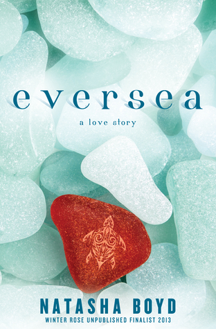 In Review: Eversea (Eversea #1) by Natasha Boyd In Review: Eversea (Eversea #1) by Natasha Boyd