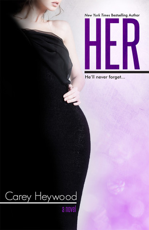 In Review: Her (Him #2) by Carey Heywood