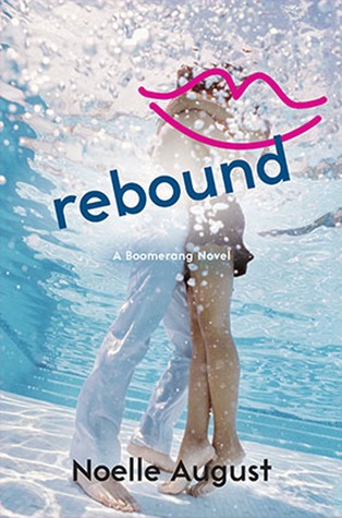 In Review: Rebound (Boomerang #2) by Noelle August