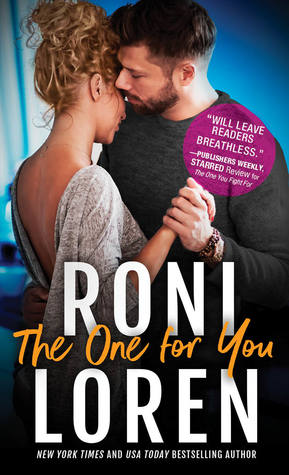 In Review: The One for You (The Ones Who Got Away #4) by Roni Loren In Review: The One for You (The Ones Who Got Away #4) by Roni Loren