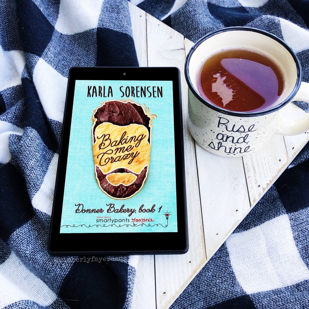 In Review: Baking Me Crazy (Donner Bakery #1) by Karla Sorensen