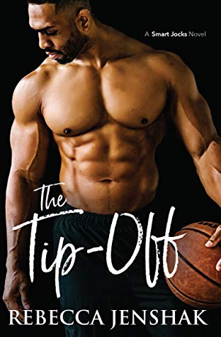 In Review: The Tip-Off (Smart Jocks #3) by Rebecca Jenshak In Review: The Tip-Off (Smart Jocks #3) by Rebecca Jenshak