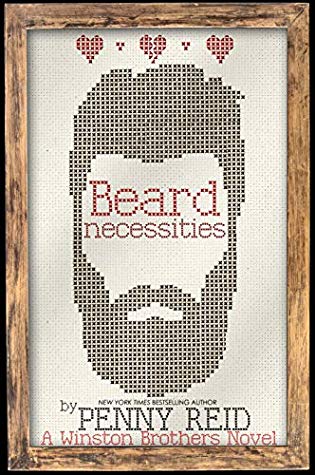 In Review: Beard Necessities (Winston Brothers #7) by Penny Reid In Review: Beard Necessities (Winston Brothers #7) by Penny Reid