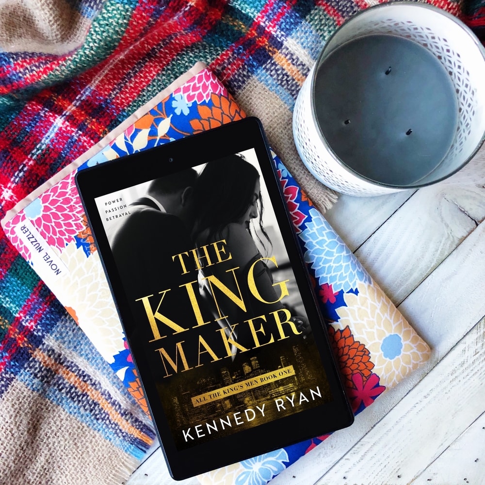 In Review: The Kingmaker (All the King’s Men Duet #1) by Kennedy Ryan