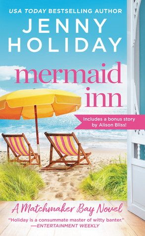 In Review: Mermaid Inn (Matchmaker Bay #1) by Jenny Holiday In Review: Mermaid Inn (Matchmaker Bay #1) by Jenny Holiday