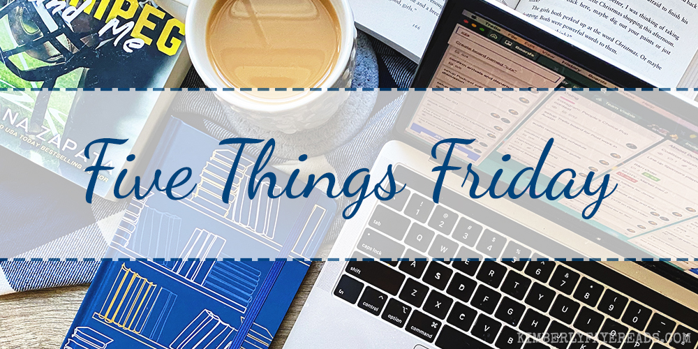 Five Things Friday