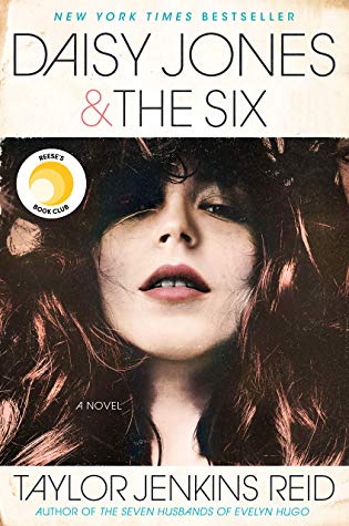 In Review: Daisy Jones and the Six by Taylor Jenkins Reid In Review: Daisy Jones and the Six by Taylor Jenkins Reid