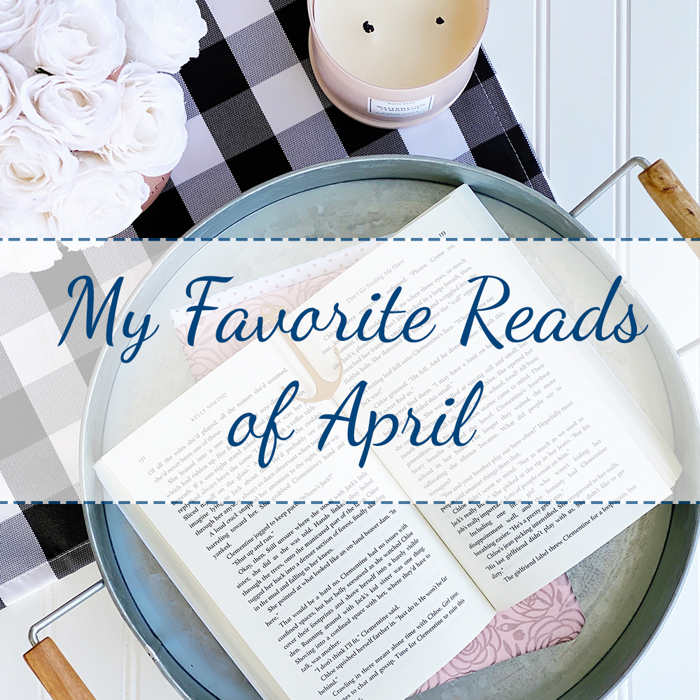 My Favorite Reads of April