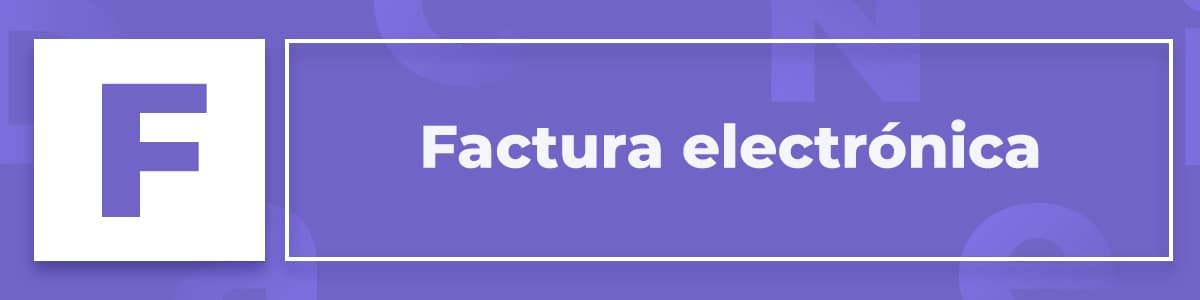 Qué es una factura electrónica